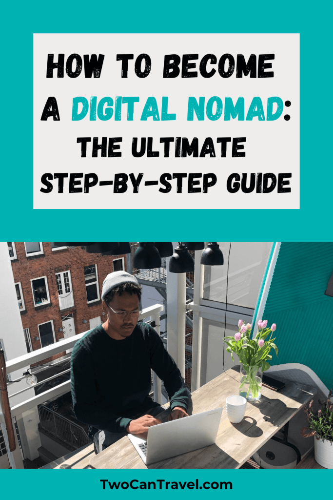 The Ultimate Guide to Digital Nomad Life: How to Work From Anywhere in ...