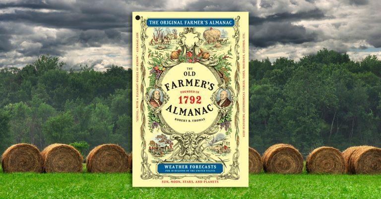 According to the Farmer's Almanac