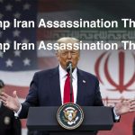 Donald Trump Iran assassination threat tensions between US and Iran