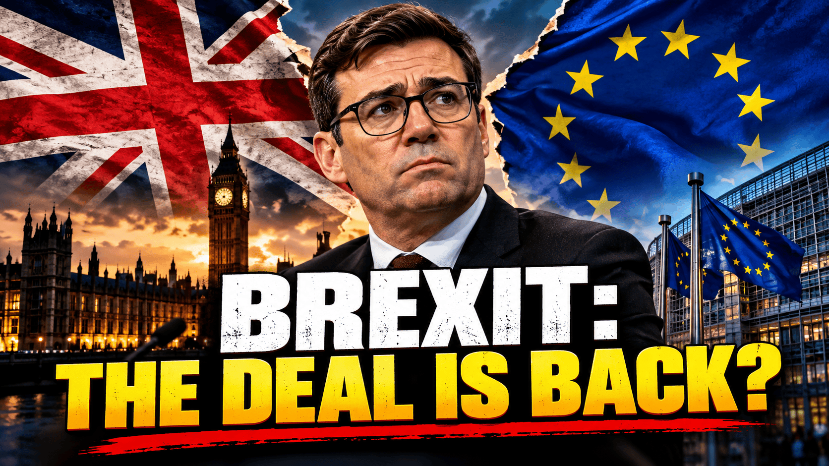 British Prime Minister Andy Burnham and the UK and EU flags representing renewed negotiations over Britain's post-Brexit relationship.